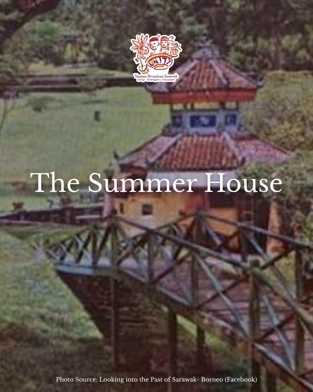 Summer House brings back memories of old Kuching